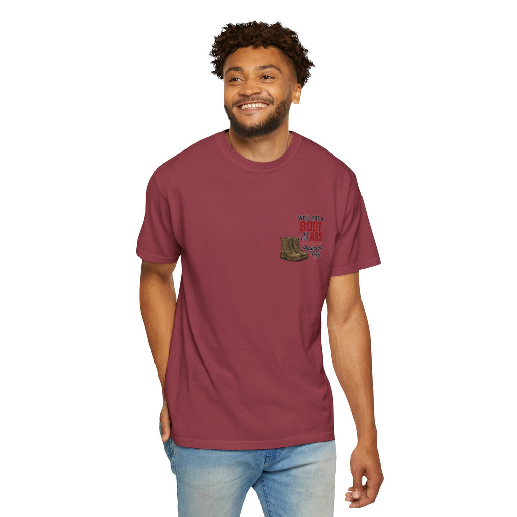 4th of July T-Shirt — 'We'll Put a Boot in Your Ass' Patriotic Military Tee
