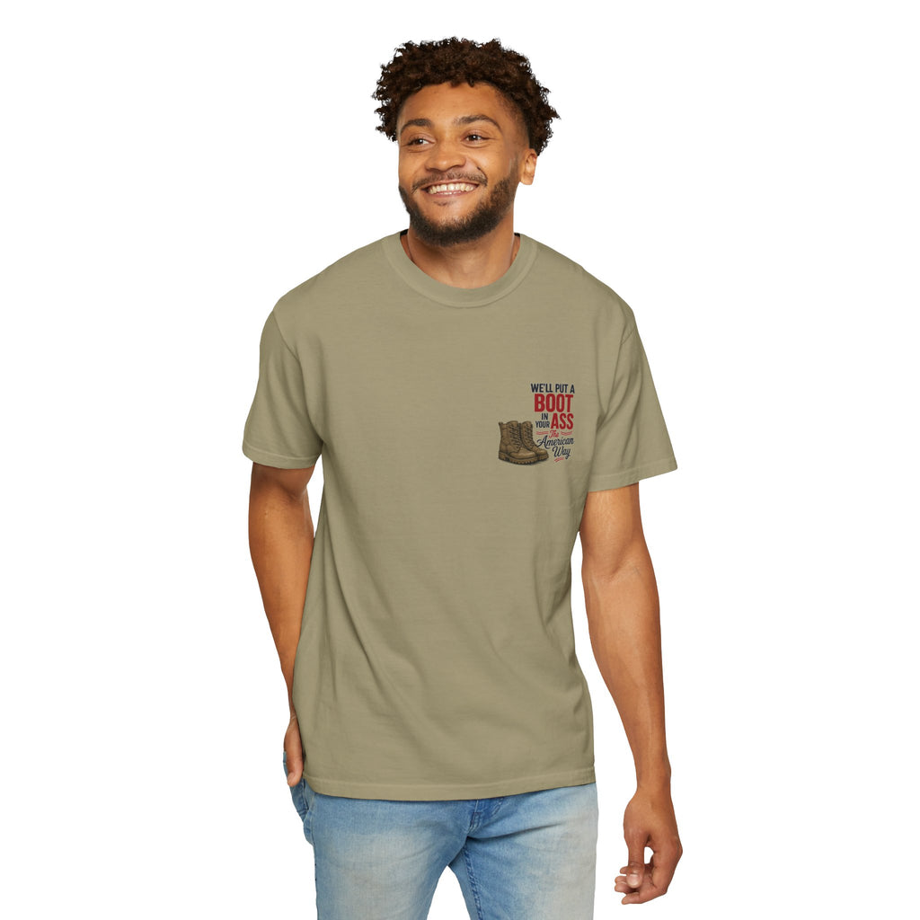 4th of July T-Shirt — 'We'll Put a Boot in Your Ass' Patriotic Military Tee