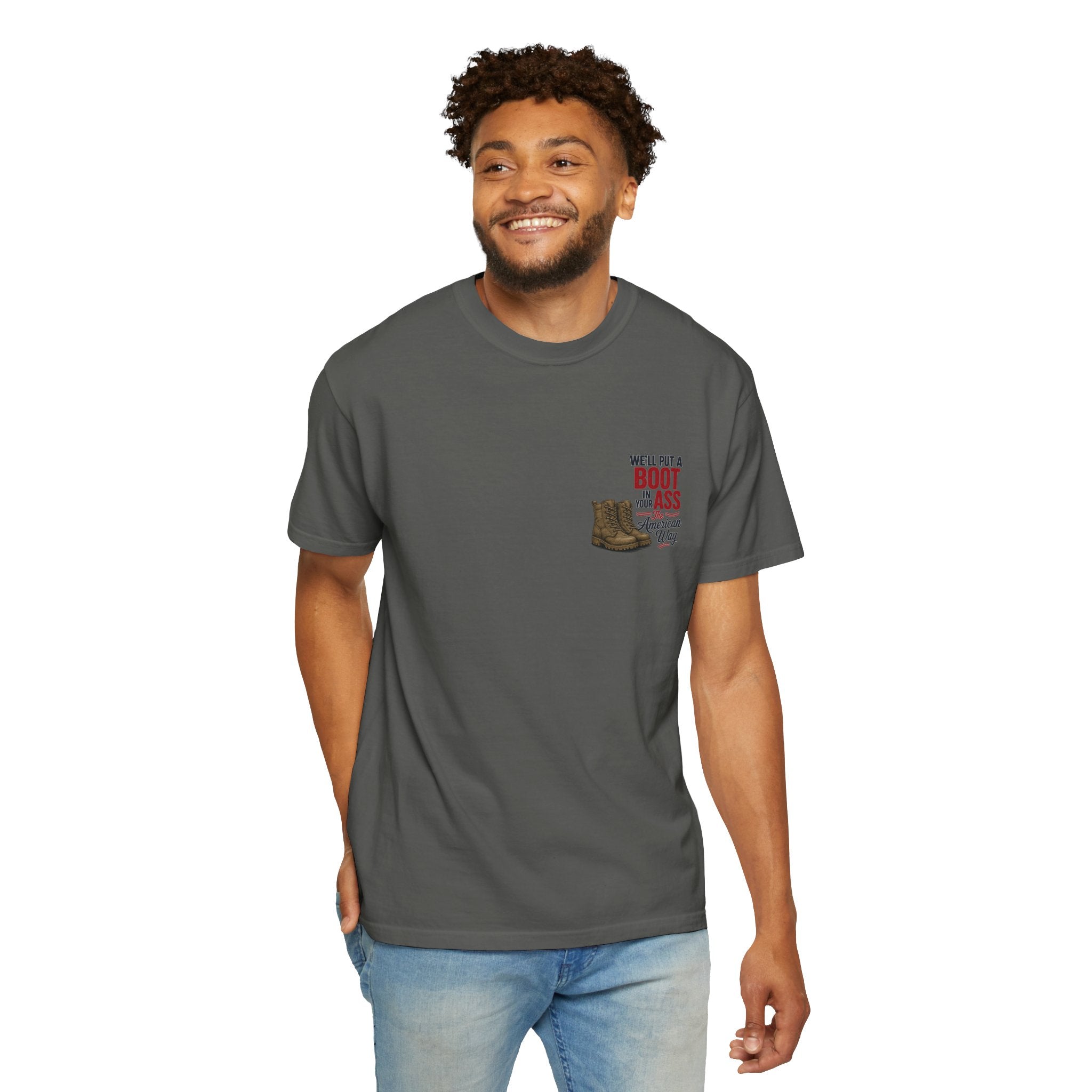 4th of July T-Shirt — 'We'll Put a Boot in Your Ass' Patriotic Military Tee